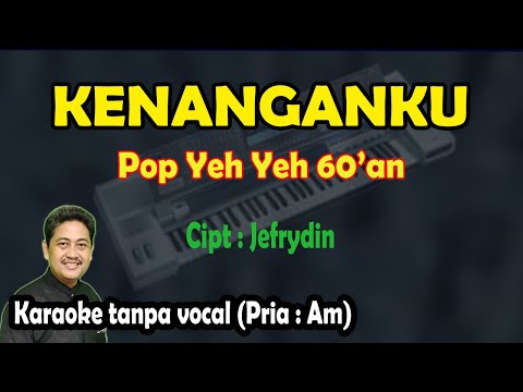 Kenanganku karaoke Jefrydin pop yeh yeh tahun 60an