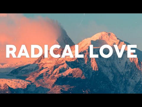Victory Worship - Radical Love (Lyrics)