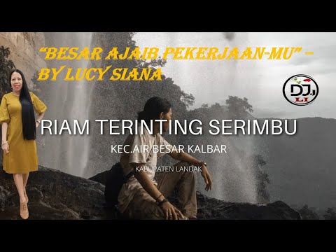 BESAR AJAIB PEKERJAAN MU   LUCY SIANA.