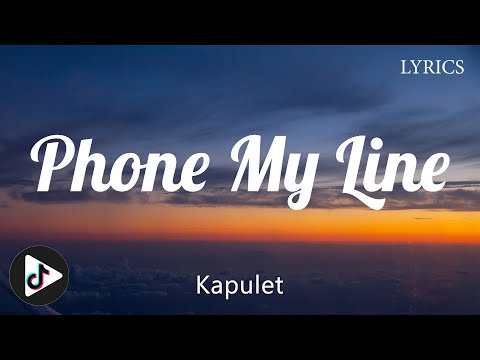 Kapulet - Phone My Line ft. Spenny14 (Lyrics)