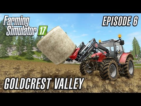 Let's Play Farming Simulator 2017 | Goldcrest Valley | Episode 6