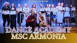 DANCE ACADEMY MSC ARMONIA! CRUZEIRO DE 31/01 A 06/02/26!