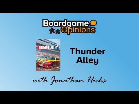 Boardgame Opinions: Thunder Alley