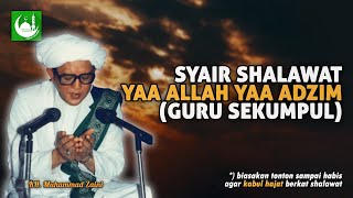 Download lagu Syair Shalawat Yaa Allah Yaa Adzim Guru Sekumpul || Guru Zaini || Guru Ijai mp3