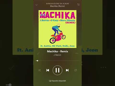 MACHIKA        J. Balvin- G-eazy- sfera Ebbasta