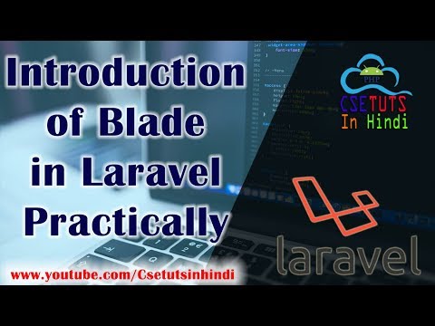 11 Laravel in Hindi Basics of Blade Templating engine in laravel s view practically