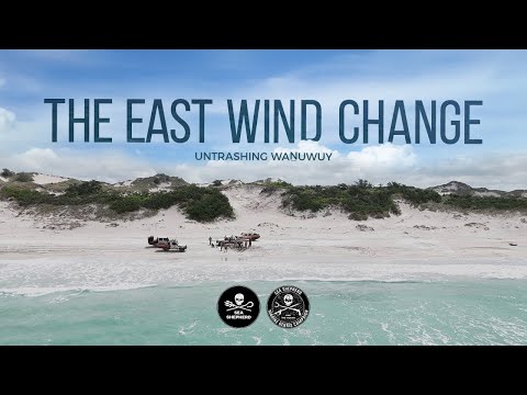 The East Wind Change | Untrashing Waṉuwuy