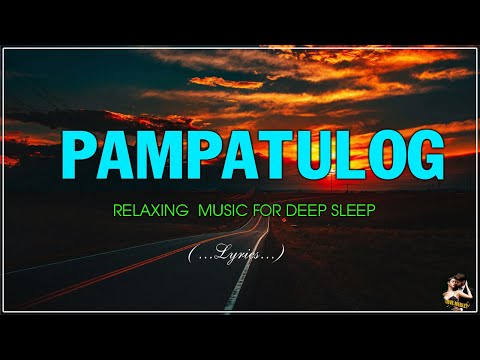 OPM ENGLISH LOVE SONGS - Relaxing Love Songs Of All Time Sleeping Music , Deep Sleep Music
