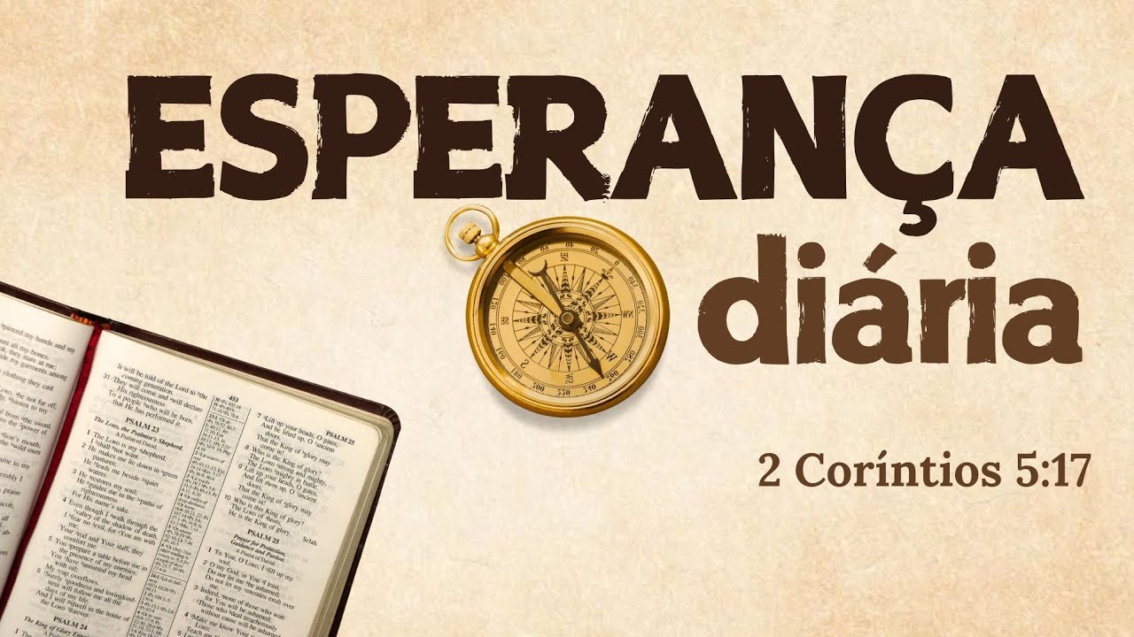 2 Coríntios 5:17 - Versículo do Dia