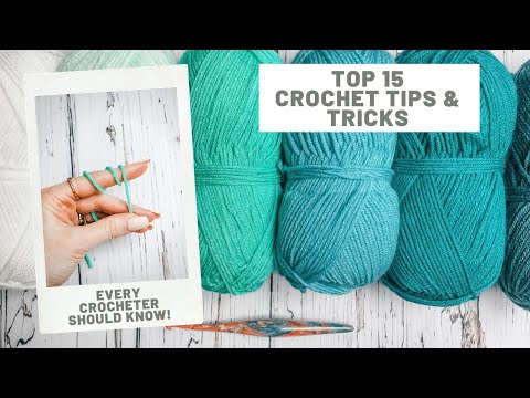 , title : 'Top 15 Crochet Tips & Tricks'