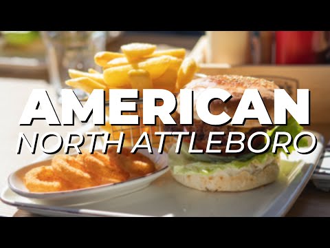 EAT HERE NOW! | Top 5 AMERICAN RESTAURANTS in North Attleboro, MASSACHUSETTS