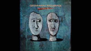 SUBTERRANEAN MASQUERADE - The Great Bazaar FULL ALBUM