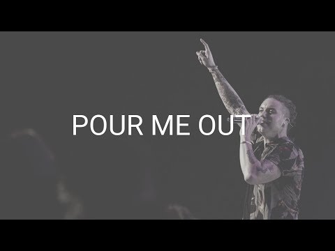Pour Me Out