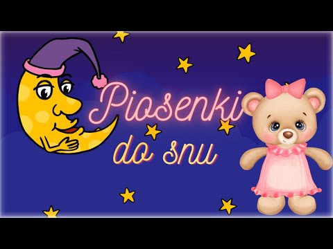 Ach śpij kochanie 😴 Godzina najpiękniejszych usypianek 🌙 Piosenki do snu dla dzieci 😴 Był sobie król