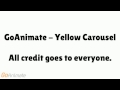 GoAnimate Yellow Carousel