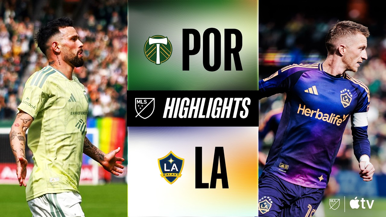 Portland Timbers vs LA Galaxy Highlights