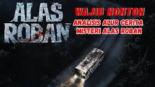 Download lagu ALUR CERITA ALAS ROBAN 2026: Teror Dewi Raras di Jalur Pantura Angker! mp3