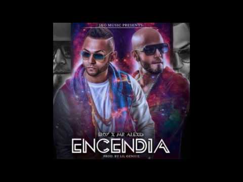 Eloy Ft. Alexis - Encendia
