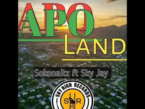 Apo Land (Official Music 2023) By Sokonaitz ft. Sky Jay | Prod By Sky Jay |FarlorMusic
