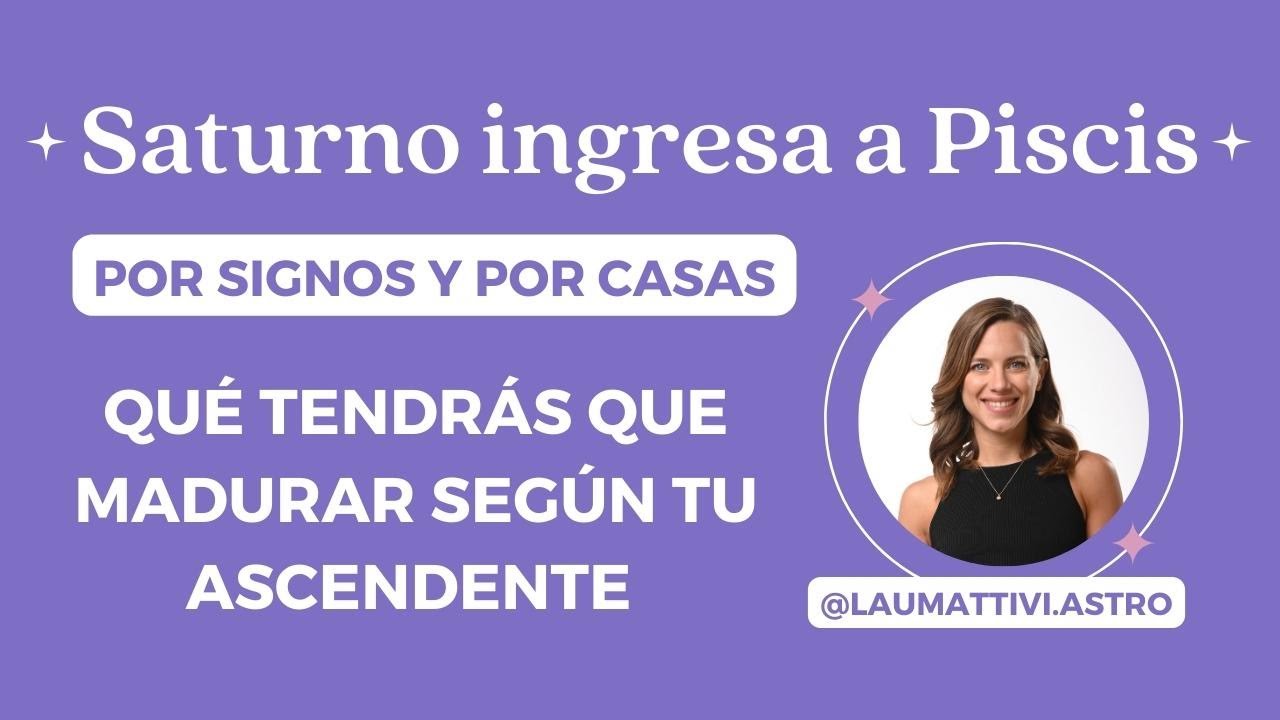 Saturno ingresa a Piscis ✨ que traerá para cada signo👌 por casas y por ascendentes ✨
