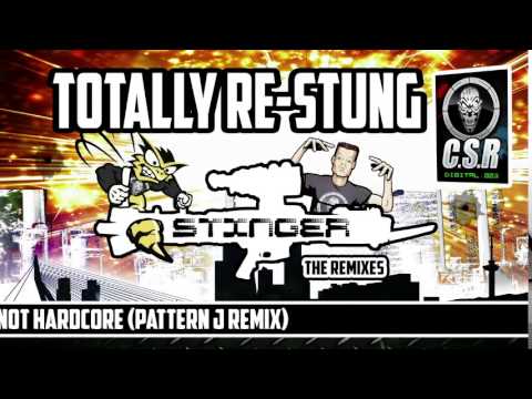 Stinger & Mutante - You're Not Hardcore (Pattern J Remix)