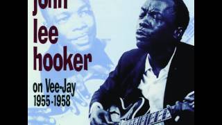 John Lee Hooker - "I See You When You're Weak"