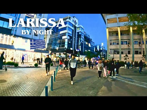 Larissa, Greece: A Walking Tour By Night