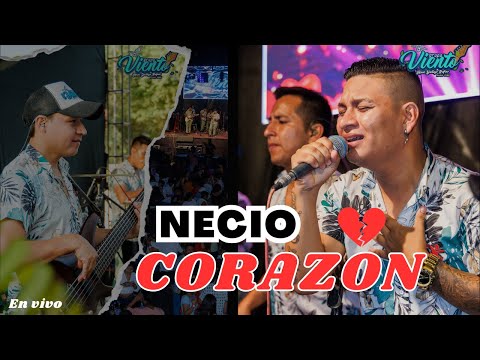 Necio corazón - Grupo Viento Hnos. Yactayo / En vivo