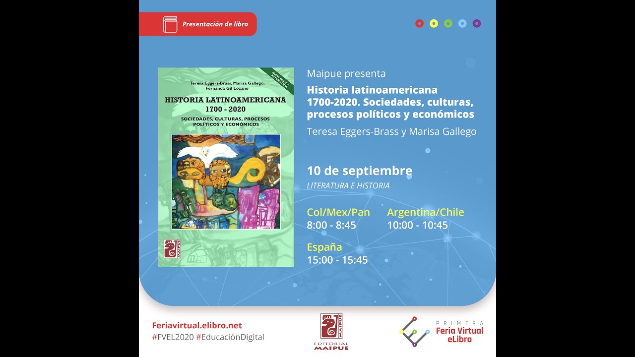 Historia latinoamericana 1700-2020: sociedades, culturas, procesos políticos y económicos