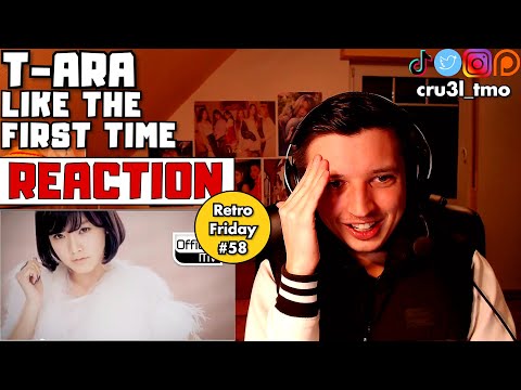 Retro Friday EP_58: [MV] T-ARA(티아라) _ Like the First Time(처음처럼) | REACTION