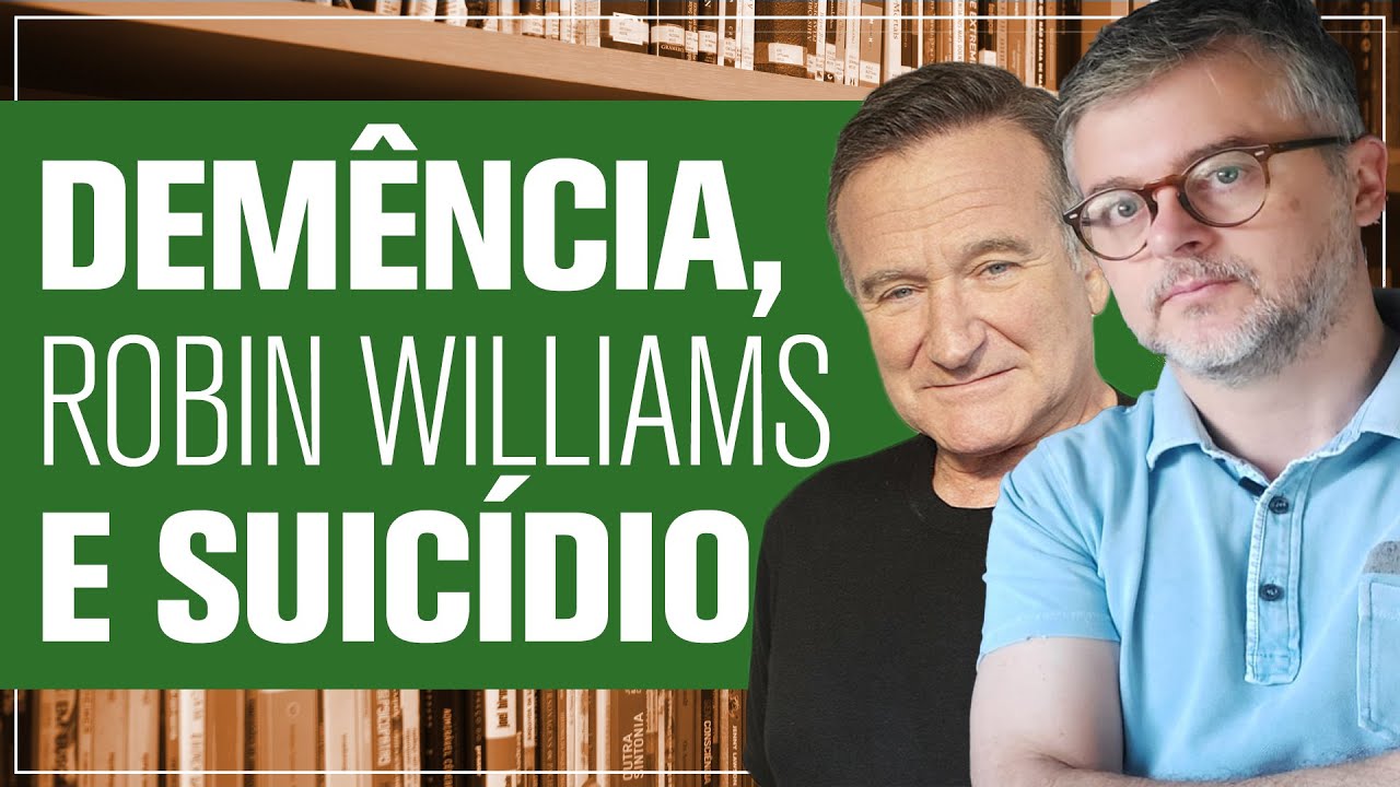 O que o Robin Williams ensina sobre a Demência por Corpos de Lewy