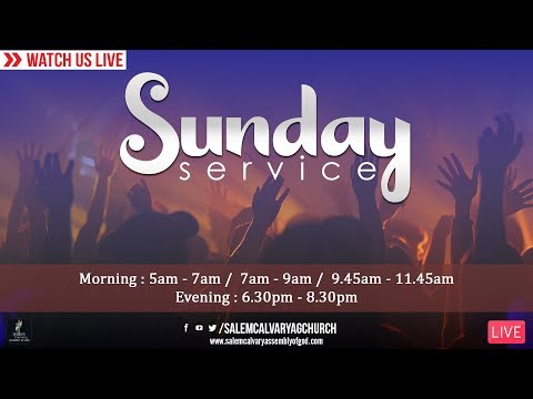Calvary AG Church | 17.03.2019 | 5.00 am  Sunday Service | Live Stream