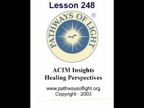 ACIM Insights - Lesson 248 - Pathways of Light