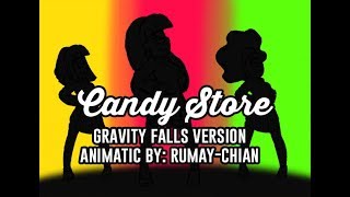 【ANIMATIC】CANDY STORE - Crossover (GravityFalls &amp; Heathers)