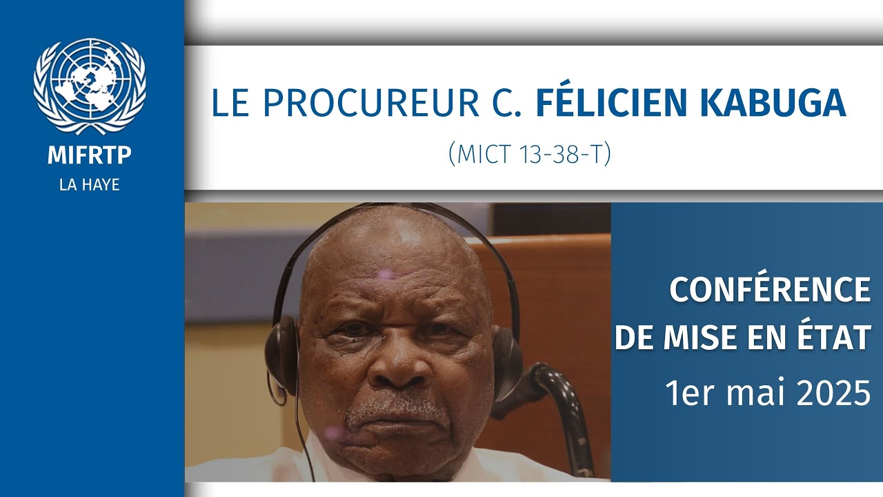 Félicien Kabuga (MICT-13-38), Conférence de mise en état, 1er mai 2025