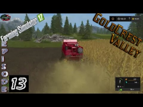 Farming Simulator 17 Lets Play   GoldCrest Valley   Episode 13