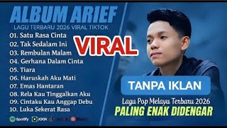 Download lagu ARIEF PUTRA FULL ALBUM TERBAIK 2026 | TANPA IKLAN | LAGU MELAYU TERPOPULER mp3