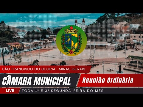 Reunião Ordinária - Câmara Municipal de São Francisco do Glória - Minas Gerais