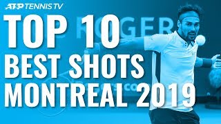 Top 10 Best Shots & Rallies: Montreal 2019!