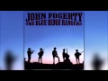 John Fogerty - I Ain't Never