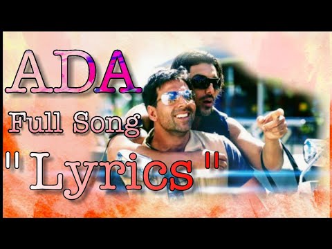 Ada Full Song (Lyrics): AKSHAY KUMAR | Garam Masala |John Abraham|Sonu Nigam