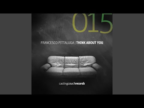 Think About You (Luca Cassani Casting Couch Remix)