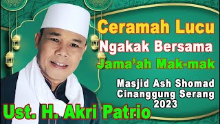Download lagu UST. H AKRI PATRIO CERAMAH KOCAK LUCU NGAKAK BARENG DI MASJID ASH SHOMAD LINK CINANGGUNG SERANG 2023 mp3 Download lagu UST. H AKRI PATRIO CERAMAH KOCAK LUCU NGAKAK BARENG DI MASJID ASH SHOMAD LINK CINANGGUNG SERANG 2023 mp3