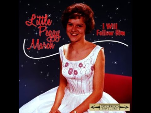 I Will Follow Him_Little Peggy March (Stereo_1) 1963 #1