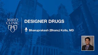 Designer Drugs by Bhanuprakash (Bhanu) Kolla, MD | Preview