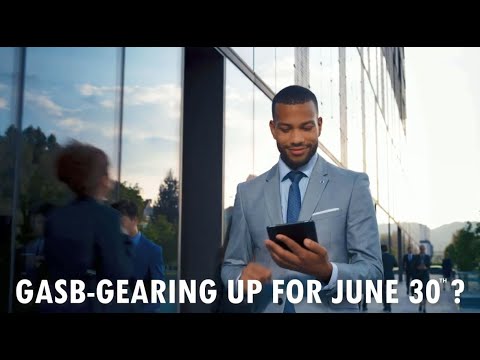GASB: Gearing Up for June 30