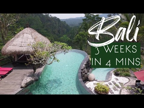 Bali - 3 Weeks in 4 Mins