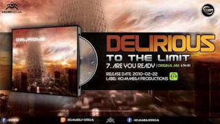 Delirious & Skazi - Are You Ready