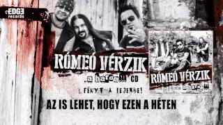 Music video thumbnail preview for Rómeó Vérzik - Fényt a fejekbe (hivatalos szöveges / official lyrics video) by Rómeó vérzik