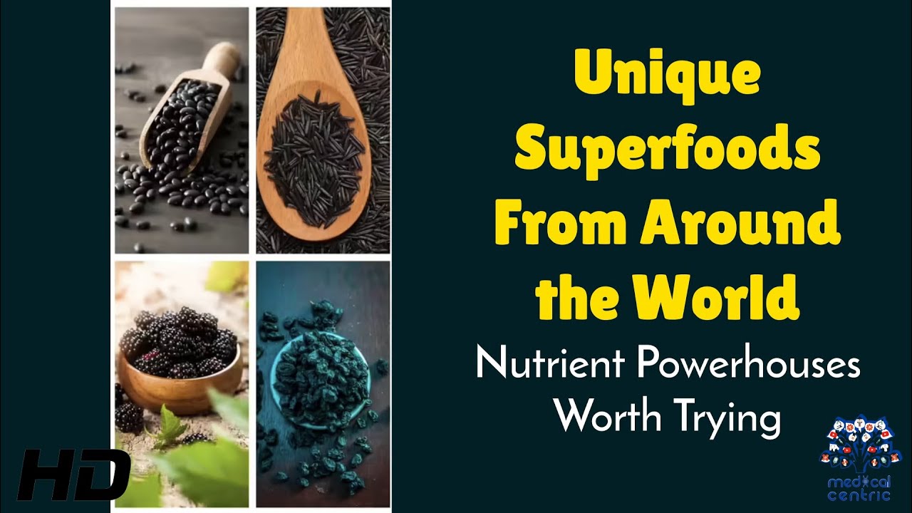Global Superfoods Around the World